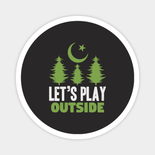 Let's Play Outside Magnet